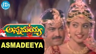 Annamayya Movie Songs  Asmadeeya Video Song  NagarjunaRamya Krishna  Keeravani [upl. by Mapel]