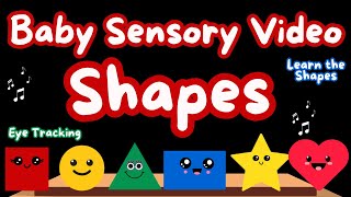 Baby Sensory Video Learn Shapes  EyeTracking Fun for Babies amp Toddlers [upl. by Aisatsanna]