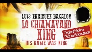 Lo Chiamavano King His Name Was King  Western Ballad ● Luis Bacalov [upl. by Charters]