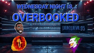 Wednesday Night is OVERBOOKED Ep 39 wwe wweraw smackdown [upl. by Aeriel]