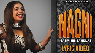 Nagni  Lyric Video  Jasmine Sandlas  Dr Zeus [upl. by Anohr]