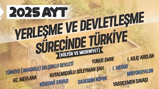 9 AYT Tarih Yerleşme ve Devletleşme Sürecinde Selçuklu Türkiyesi 1075  1308Ramazan YETGİN2025 [upl. by Mellie]