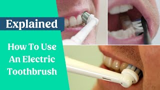 How To Use An Electric Toothbrush [upl. by Wolfe]