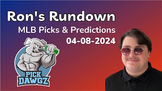 MLB Picks amp Predictions Today 4824  Rons Rundown [upl. by Luis]