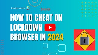 How to Cheat on Lockdown Browser in 2024 Effective Hacks amp Tips [upl. by Latif]