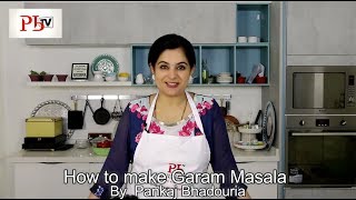 How to make Garam Masala I गरम मसाला कैसे बनाये I Pankaj Bhadouria [upl. by Mlehliw]