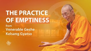 The practice of emptiness  Geshe Kelsang Gyatso  New Kadampa Tradition [upl. by Garling]