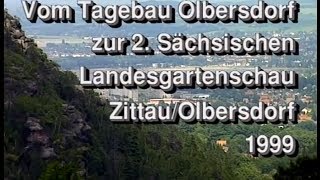 Vom Tagebau Olbersdorf zur 2 Sächsischen Landesgartenschau ZittauOlbersdorf 1990 [upl. by Gemina]