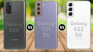 Samsung S20 vs Samsung S21 vs Samsung S22 [upl. by Froehlich32]