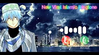 Trending​ Islamic ringtone Best ringtone  Ringtone Viral​ Ringtone  Naat Ringtone  Naat Status [upl. by Lagasse]