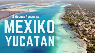 Yucatan  Mexiko  Backpacking Highlights [upl. by Profant]