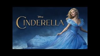 Cinderella 2015 Full Movie  Cate Blanchett Lily James Derek Jacobi Review and Facts [upl. by Nilat]