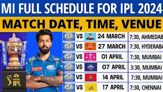 IPL 2024  Mumbai Indians Match Schedule  MI Match Schedule 2024  MI Schedule 2024  MI Match List [upl. by Lamberto159]