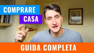 Come Comprare casa  La guida completa  episodio 1 budget mutuo ricerca casa [upl. by Navad529]