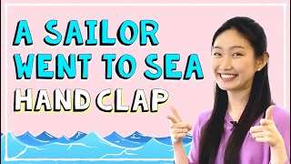 A Sailor Went to Sea Sea Sea  Fun Clapping Games for 2 players 👏 [upl. by Atteiram795]