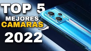 LOS MEJORES CELULARES CON MEJOR CÁMARA quotBARATOSquot 2022  📷🔥 [upl. by Eixirt73]