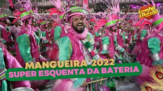 Carnaval 2022 Mangueira  Super Esquenta Bateria Mestre Wesley [upl. by Hahnke]