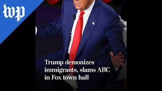 Trump demonizes immigrants slams ABC in Fox town hall [upl. by Aknahs336]