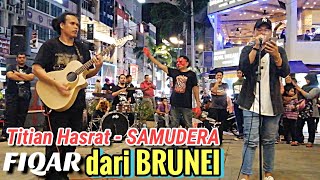 Titian HasratSAMUDERATerbaik Fiqar dari BruneiSuara mendayu2lagu irama Malaysia pun sesuai ni [upl. by Ajnotal]