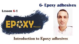 Introduction to Epoxy Adhesives Session 39 [upl. by Ahsei]