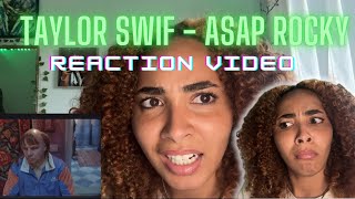 TAYLOR SWIF  ASAP ROCKY  REACTION VIDEO [upl. by Nosnirb]