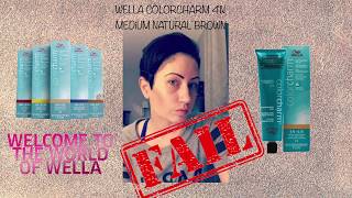 FAIL WELLA COLORCHARM 4N MEDIUM NATURAL BROWN HAIR COLOR TUTORIAL [upl. by Otaner]