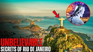 10 Unbelievable Secrets of Rio De Janeiro That Will Blow Your Mind [upl. by Eimar]