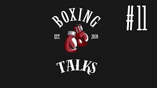 BOXING TALKS 11 🗣🥊 Carrasco vs Abdullaev  Yamil Peralta por el mundial  Tszyu destrozado [upl. by Yreffej]