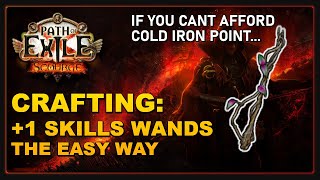 PoE 316  Crafting 1 Skill Gem Wands Guide [upl. by Anoirtac479]