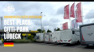 🇩🇪 Wohnmobilstellplatz CittiPark in Lübeck Bester Platz in Lübeck [upl. by Ettenel]