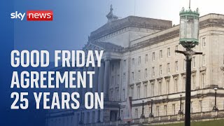 The legacy of the Good Friday Agreement 25 years on [upl. by Mano]