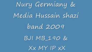 Nury Germiany amp Media Hussain 2009 bashi 4 [upl. by Tabb]