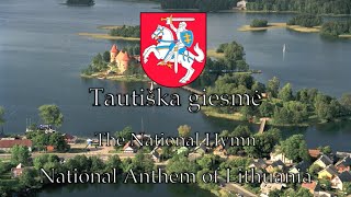 National Anthem Lithuania  Tautiška giesmė [upl. by Omrelliug]