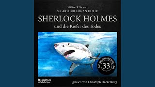 Kapitel 13  Sherlock Holmes und die Kiefer des Todes Die neuen Abenteuer Folge 33 [upl. by Aelsel65]