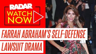 Farrah Abrahams Assault Lawsuit Drags on After Teen Mom Star Claims SelfDefense Over Fight With [upl. by Ecirp]