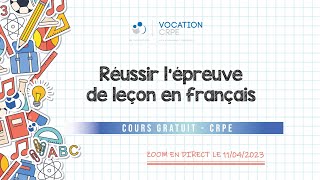 CRPE 20232024 ～ RÉUSSIR LÉPREUVE DE LEÇON EN FRANÇAIS [upl. by Wendel]