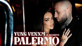 YUNG VENXM ft Suzanitta  PALERMO Official Video [upl. by Younger]