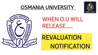 🛑 WHEN IS REVALUATION DATES  OSMANIA UNIVERSITY UPDATES  2024  DEGREE  shivanipallela [upl. by Alyson]