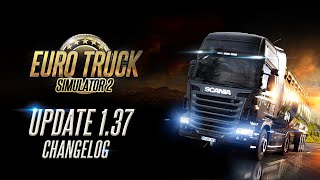 Changelog for ETS2 Update 137 [upl. by Allimrac]