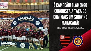 É CAMPEÃO COM MAIS UM SHOW NO MARACANÃ FLAMENGO CONQUISTA A TAÇA GUANABARA ACOMPANHE A FESTA [upl. by Mathian989]