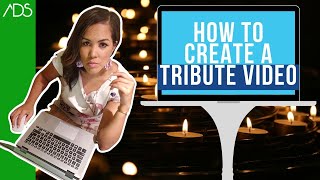 What to Know Before Creating a Memorial  Tribute Video Plus HOW to Do It [upl. by Maurine]