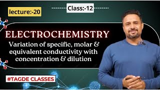 ELECTROCHEMISTRY  Variation of specificmolar amp equivalent conductivity  Class12 [upl. by Raab]