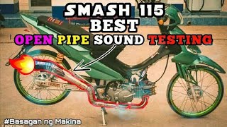 SMASH 115 BEST OPEN PIPEMUFFLER SOUND TESTING COMPILATION 2021  KOU  CHA  DAENG AND MORE [upl. by Nudd271]