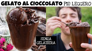 GELATO AL CIOCCOLATO fresco e più leggero SENZA GELATIERA senza latte panna e uova  Davide Zambelli [upl. by Weldon314]