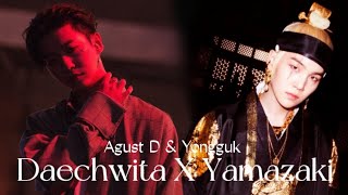 Daechwita 대취타 X Yamazaki  Agust D amp Yongguk 방용국  mashup [upl. by Eclud756]