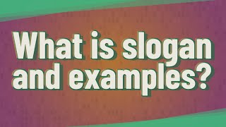 What is slogan and examples [upl. by Demeyer]