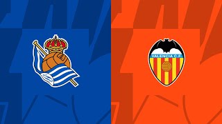 DIRECTO REAL SOCIEDAD VS VALENCIA AUDIO [upl. by Hubey]