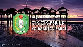 Cik Cik Periuk  Lagu Daerah Kalimantan Barat Lirik dan Terjemahan [upl. by Janean1]