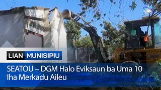 SEATOU – DGM Halo Eviksaun ba Uma 10 Iha Merkadu Aileu [upl. by Ultima]