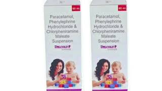 DELCOLD P Syrup Paracetamol Phenylephrine Hydrochloride amp Chlorpheniramine Maleate Suspension [upl. by Leasa]